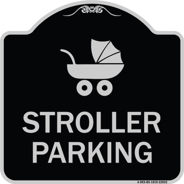Stroller Parking With Graphic Heavy-Gauge Aluminum Architectural Sign, 18" x 18", BS-1818-22832